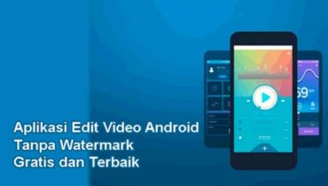 aplikasi edit video tanpa watermark